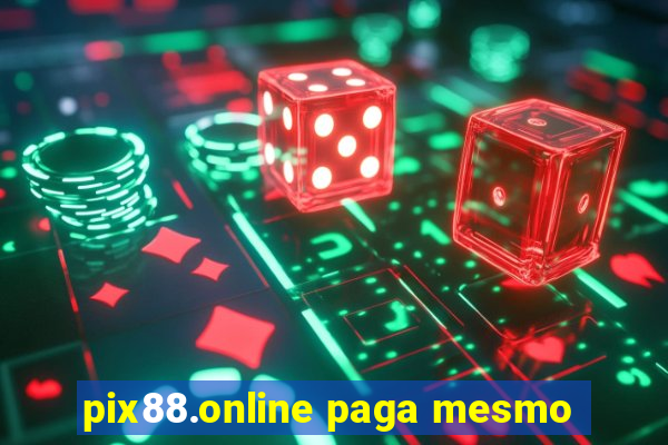 pix88.online paga mesmo